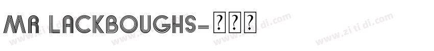 Mr Lackboughs字体转换